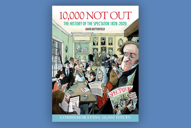 Books in Brief: 10,000 Not Out: The History of The Spectator 1828-2020