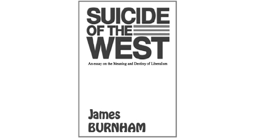 Suicide of the West (Reconsidered)